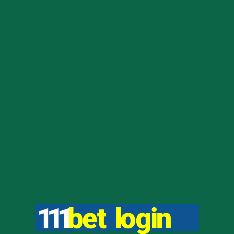 111bet login